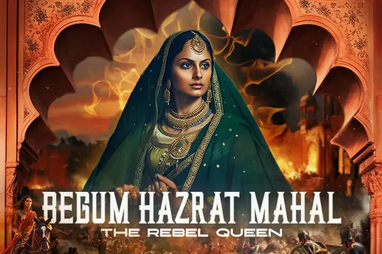 Begum Hazrat Mahal: The Rebel Queen in hindi | undefined हिन्दी मे |  Audio book and podcasts