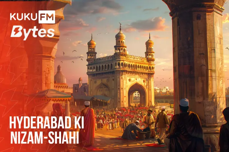 Hyderabad ki Nizam-Shahi in hindi |  Audio book and podcasts
