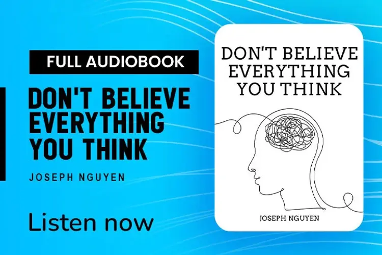 Don't Believe Everything You Think in hindi |  Audio book and podcasts