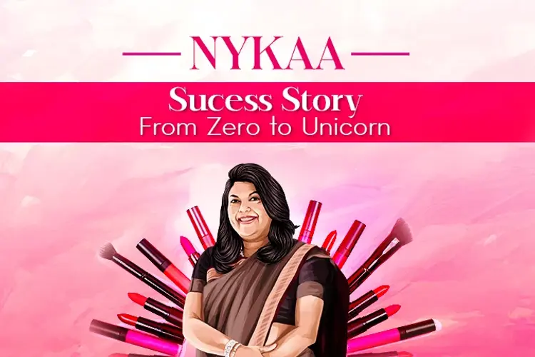 NYKAA Success Story: From Zero To Unicorn in hindi |  Audio book and podcasts