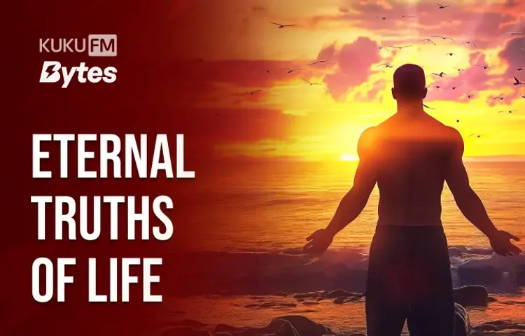 Eternal Truths Of Life in hindi |  Audio book and podcasts