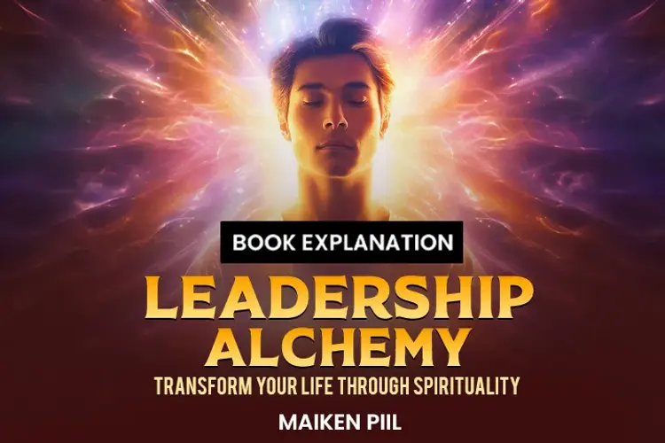  Leadership Alchemy : Transform Your Life Through Spirituality  in hindi | undefined हिन्दी मे |  Audio book and podcasts