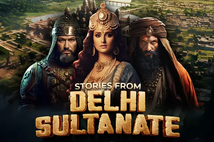 Stories From Delhi Sultanate in hindi | undefined हिन्दी मे |  Audio book and podcasts