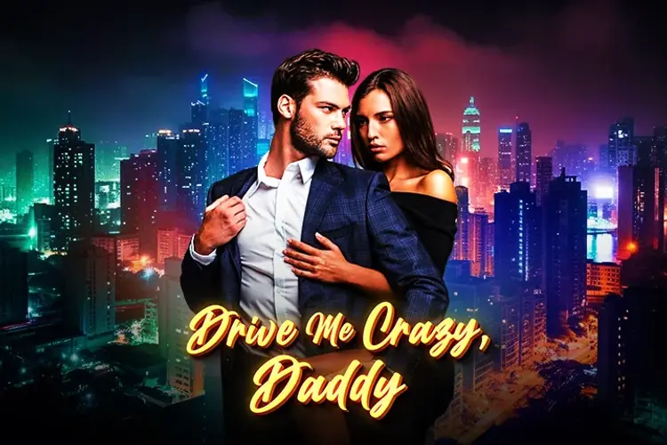 Drive Me Crazy, Daddy in english |  Audio book and podcasts