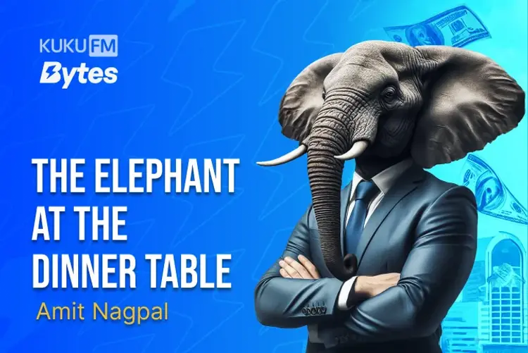 The Elephant At The Dinner Table in hindi |  Audio book and podcasts