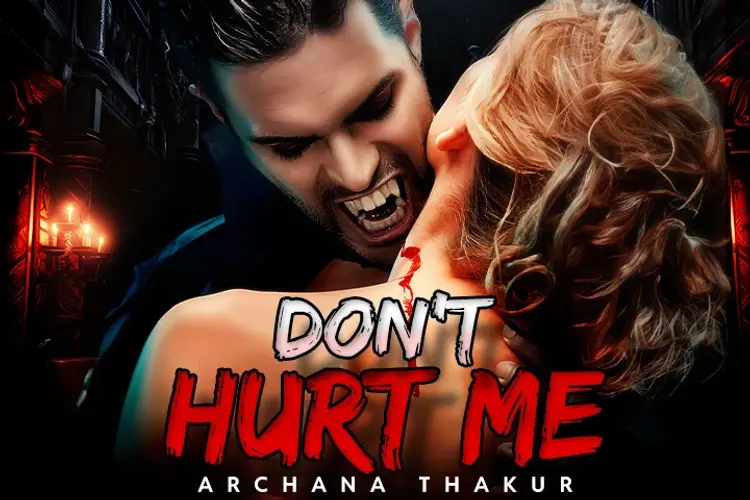 Don't Hurt Me in hindi | undefined हिन्दी मे |  Audio book and podcasts