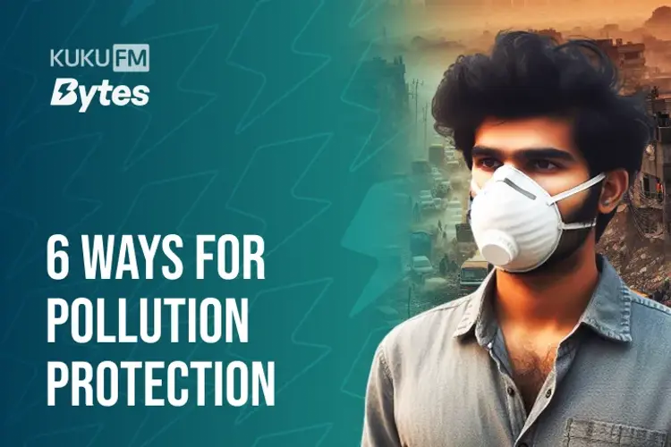 6 Ways for Pollution Protection in hindi | undefined हिन्दी मे |  Audio book and podcasts