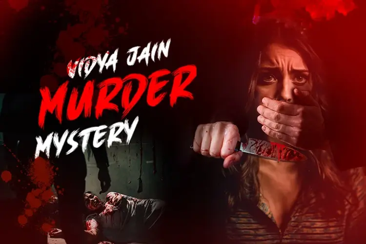 Vidya Jain Murder Mystery in hindi | undefined हिन्दी मे |  Audio book and podcasts