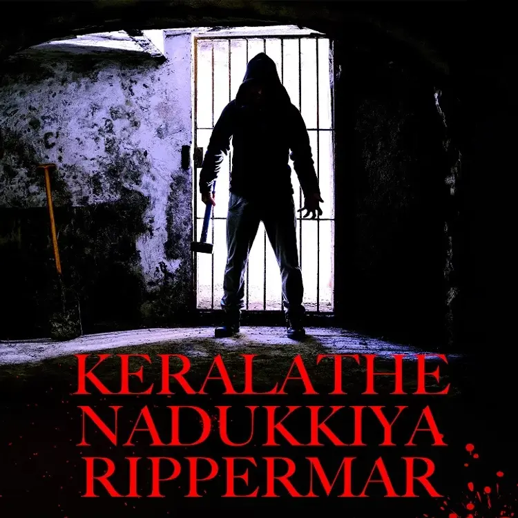 Ripper Chandran Arayirunnu? in  |  Audio book and podcasts