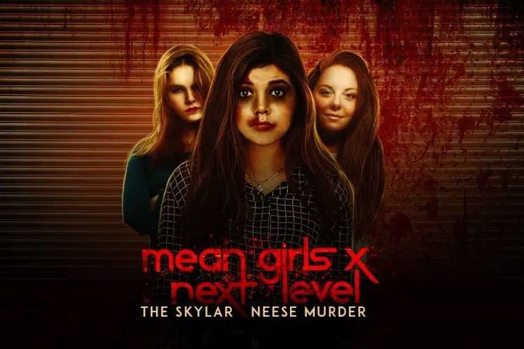 Mean Girls X Next Level- The Skylar Neese Murder in english | undefined undefined मे |  Audio book and podcasts