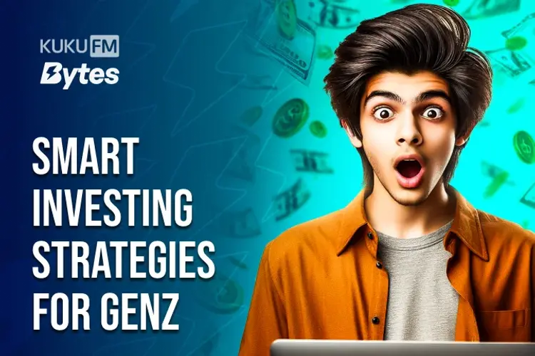 Smart Investing Strategies For GenZ in hindi |  Audio book and podcasts