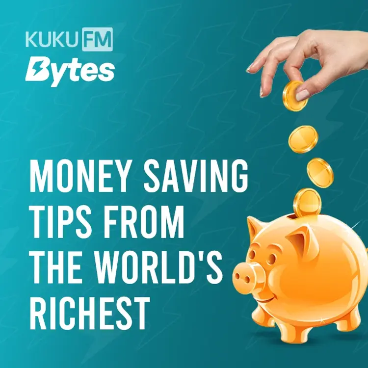Money Saving Tips From The World's Richest | Elon Musk in മലയാളം | KUKU FM
