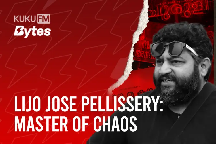 Lijo Jose Pellissery: Master Of Chaos in malayalam | undefined undefined मे |  Audio book and podcasts