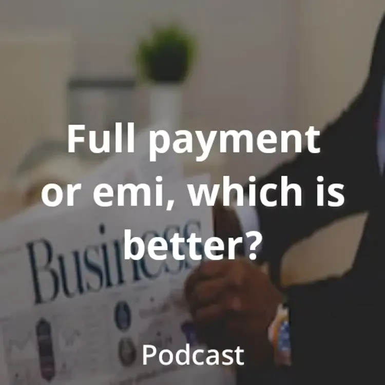 2. EMI ki One time Payment? in  |  Audio book and podcasts