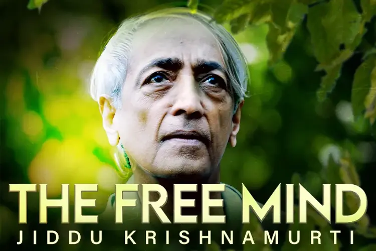 The Free Mind: Jiddu Krishnamurti in hindi |  Audio book and podcasts