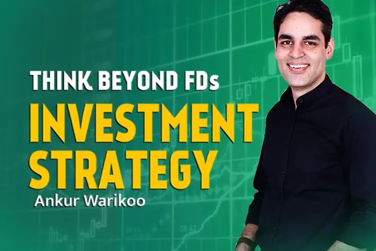 Think Beyond FDs - Investment Strategy in hindi |  Audio book and podcasts
