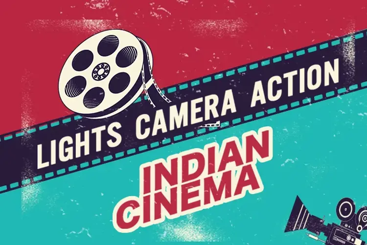 Lights, Camera, Action Indian Cinema