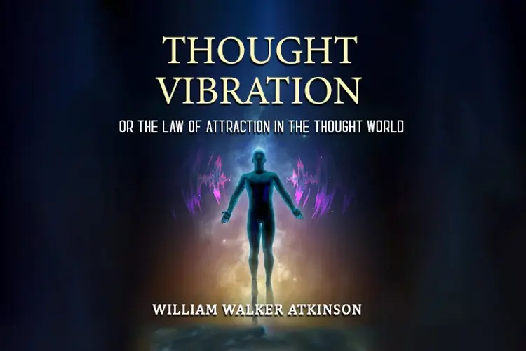 Thought Vibration: The Law of Attraction In The Thought World in english | undefined undefined मे |  Audio book and podcasts