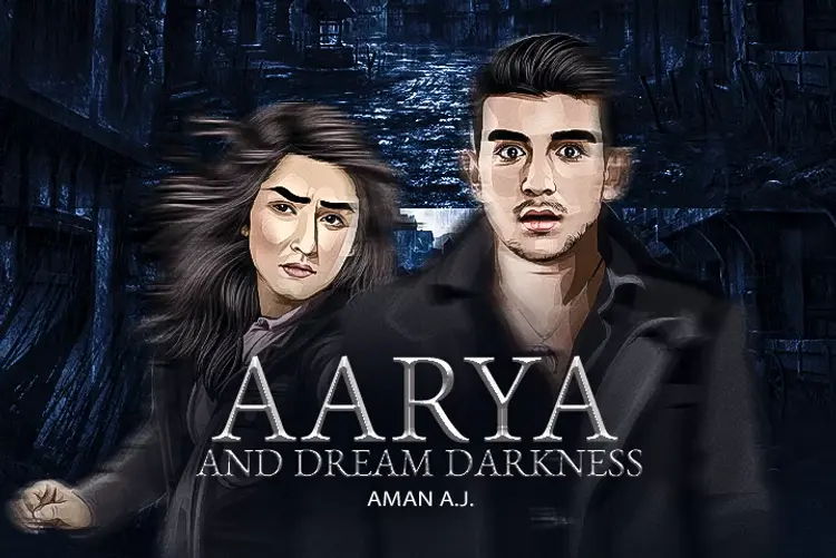 Aarya and Dream Darkness in hindi |  Audio book and podcasts