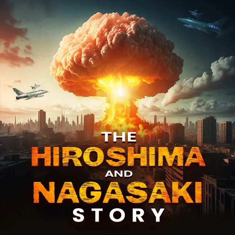 The Hiroshima And Nagasaki Story  in tamil | undefined undefined मे |  Audio book and podcasts