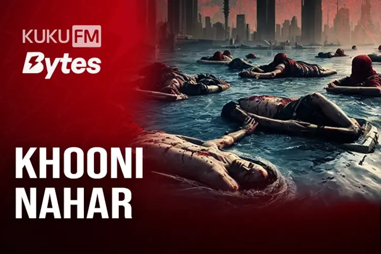 Khooni Nahar in hindi |  Audio book and podcasts
