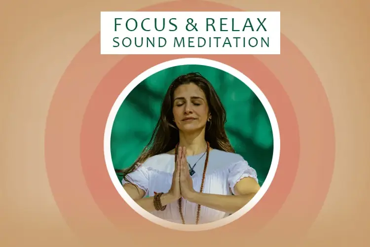 Focus & Relax - Sound Meditation in hindi | undefined हिन्दी मे |  Audio book and podcasts