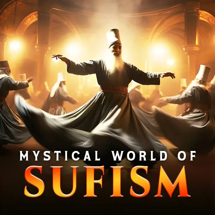 Mystical World of Sufism in malayalam | undefined undefined मे |  Audio book and podcasts