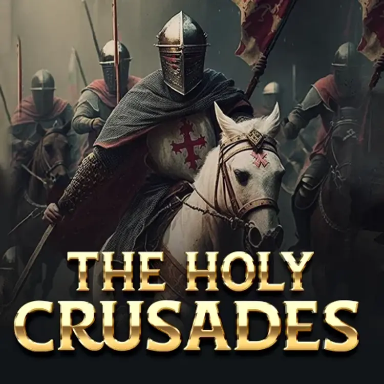 10. The Crusades and Modern Politics in  | undefined undefined मे |  Audio book and podcasts