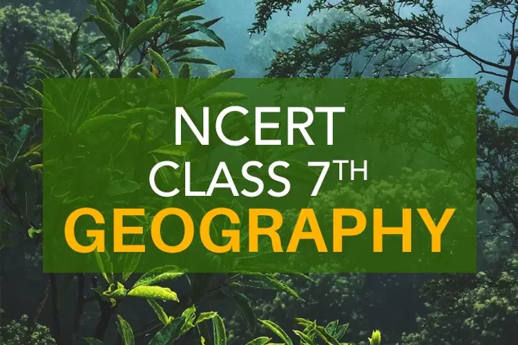 NCERT Class 7th Geography  in hindi | undefined हिन्दी मे |  Audio book and podcasts