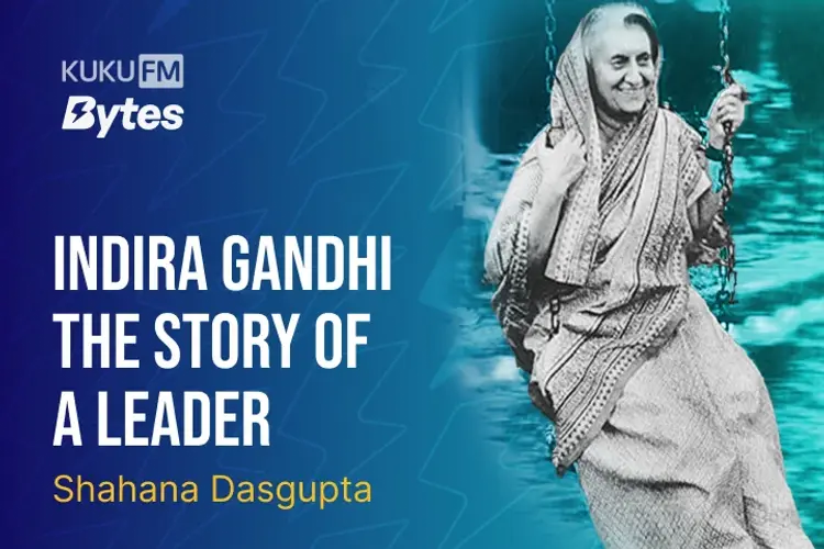 Indira Gandhi - The Story of a Leader  in malayalam | undefined undefined मे |  Audio book and podcasts