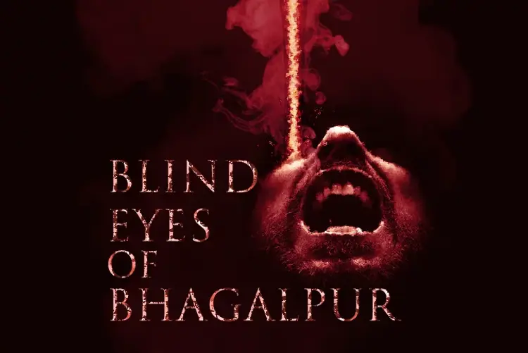 Blind Eyes of Bhagalpur in hindi |  Audio book and podcasts