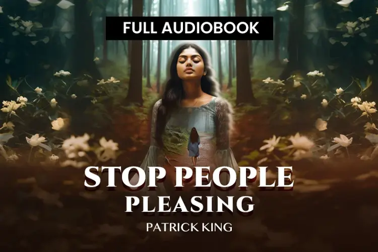 Stop People Pleasing in hindi | undefined हिन्दी मे |  Audio book and podcasts