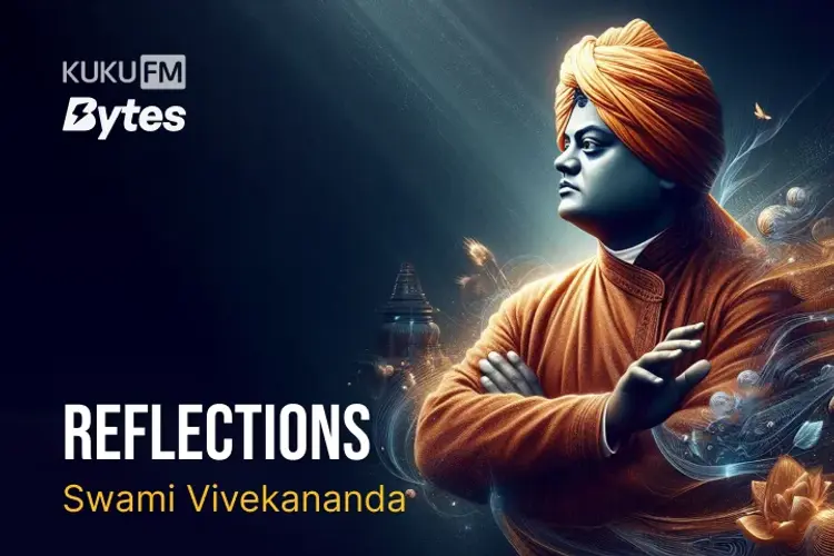 Reflections By Swami Vivekananda in hindi | undefined हिन्दी मे |  Audio book and podcasts