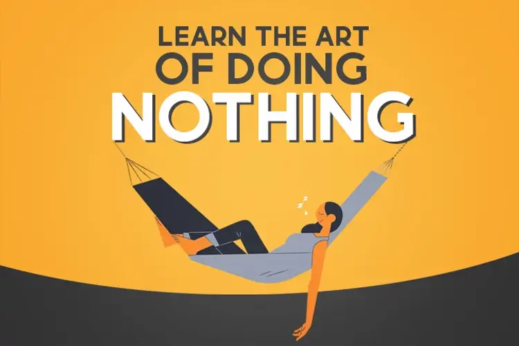 Learn the art of doing Nothing in hindi |  Audio book and podcasts