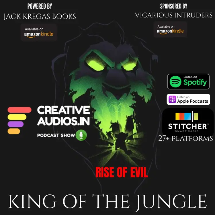 KING OF THE JUNGLE (EP:09) RISE OF EVIL : BY AJAY TAMBE in  |  Audio book and podcasts