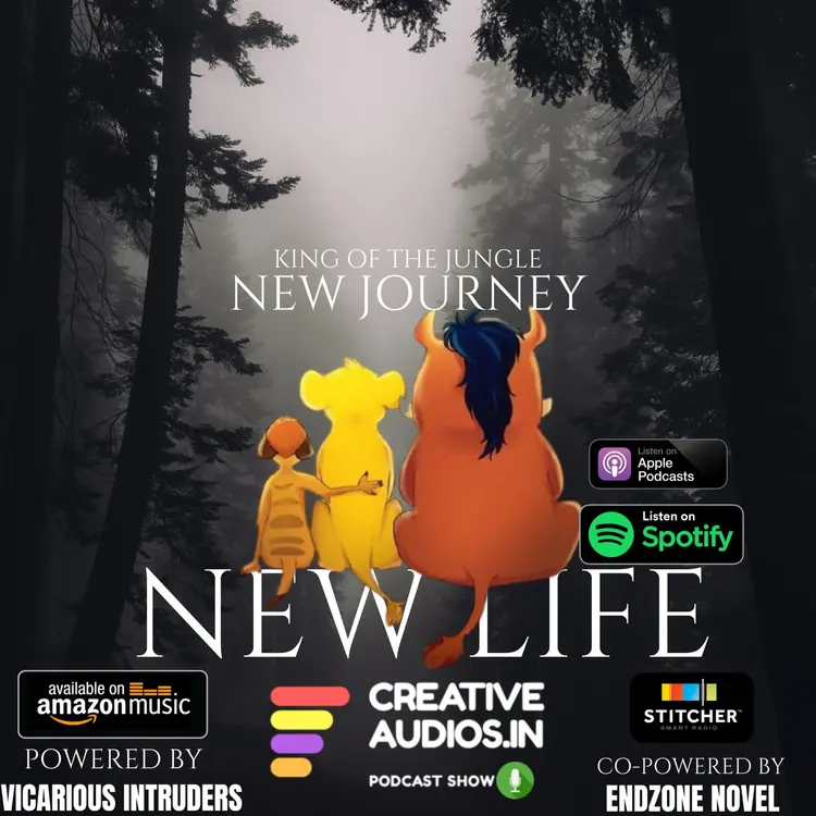 KING OF THE JUNGLE (EP:10): NEW LIFE NEW JOURNEY - BY AJAY TAMBE in  |  Audio book and podcasts