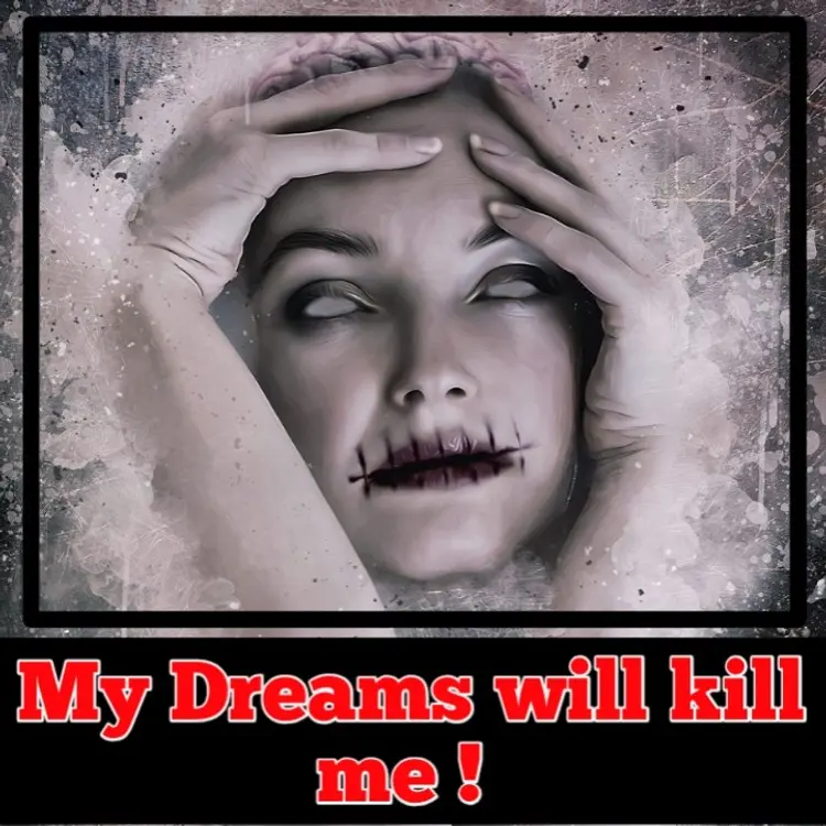 My Dreams will kill me . in  |  Audio book and podcasts
