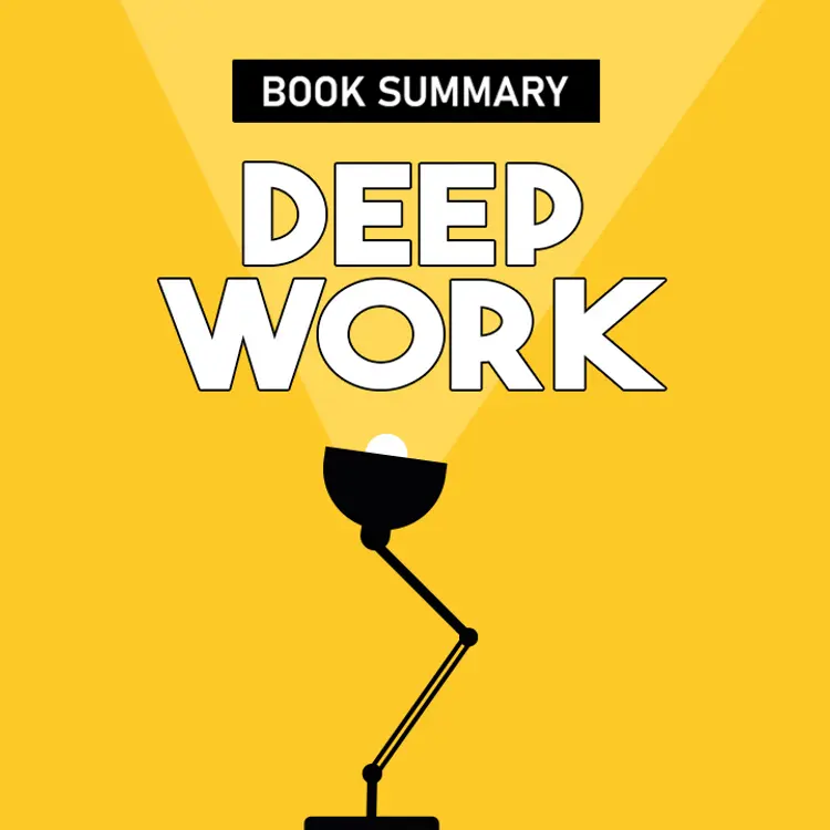 4. Deep Work is meaningful in  | undefined undefined मे |  Audio book and podcasts