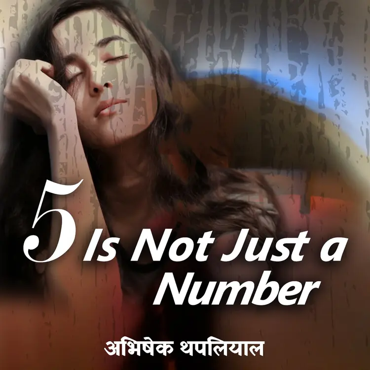 Five is Not Just a Number - Part 14 in  | undefined undefined मे |  Audio book and podcasts