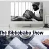 The Bibliobabu Show